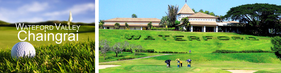 WATERFORD VALLEY GOLF CLUB CHIANG RAI